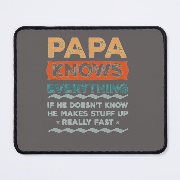 Item preview, Papa Knows Everything Mens Papa Knows Everything Shirt Pops Grandpa Christmas designed and sold by SouthernYall.