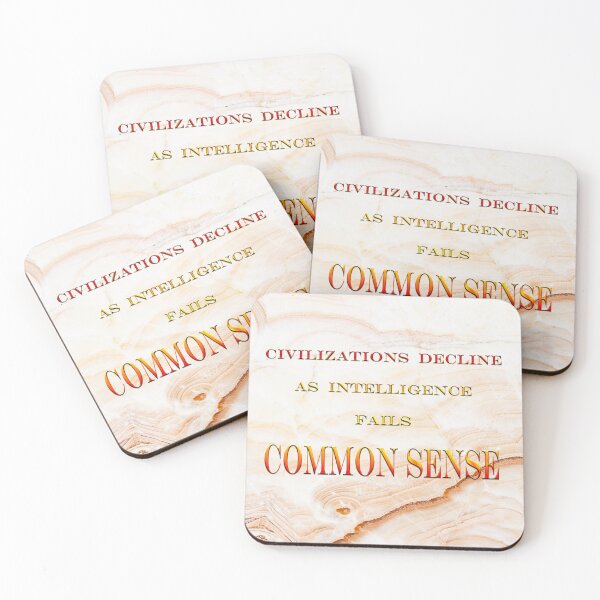 Item preview, Civilizations Decline as Intelligence Fails COMMON SENSE designed and sold by Peter Stratton.