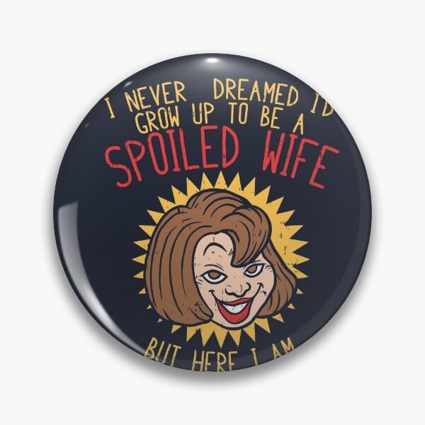 Item preview, Spoiled Wife designed and sold by Bricke.