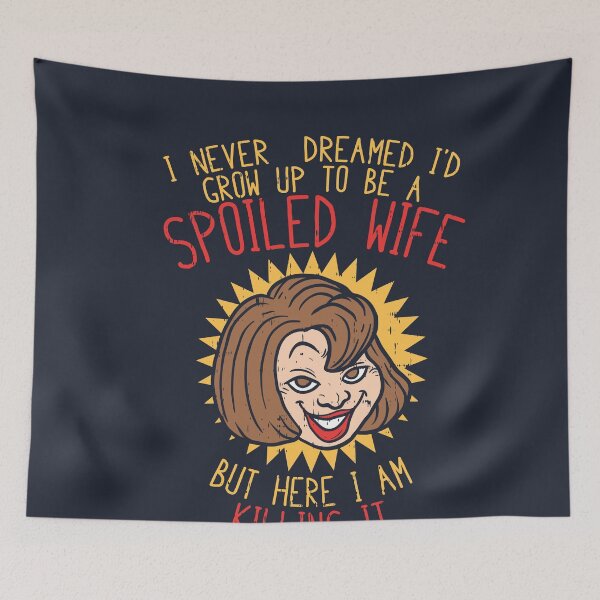 Item preview, Spoiled Wife designed and sold by Bricke.