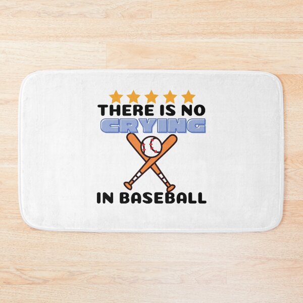 Item preview, There is no crying in baseball designed and sold by theredsharp.