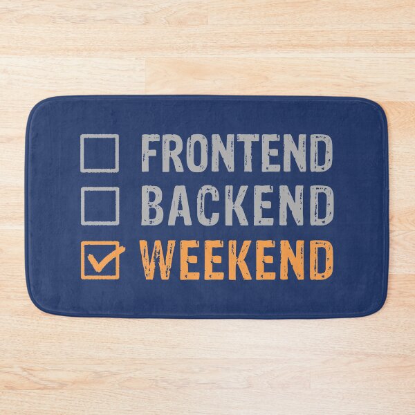 Item preview, Frontend Backend, Weekend, funny coding gift, Programming Humor designed and sold by LostTraveller.