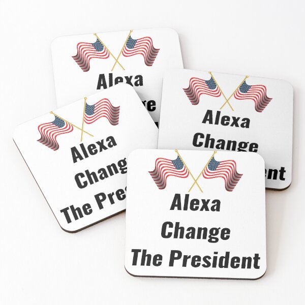 Item preview, Alexa Change The President designed and sold by Chanchane Store.