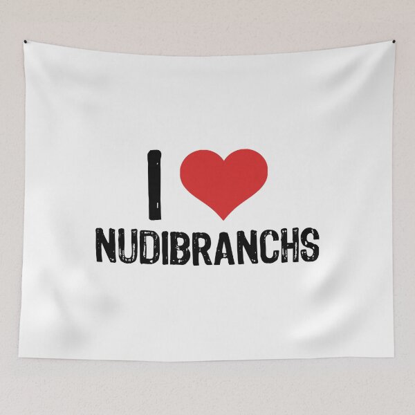Item preview, I Love Nudibranchs designed and sold by The "I Love Everything" Shop.