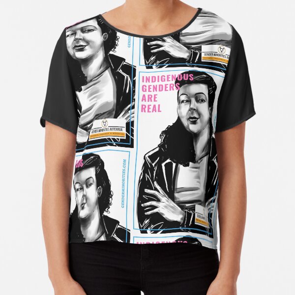 Indigenous Genders Are Real Chiffon Top