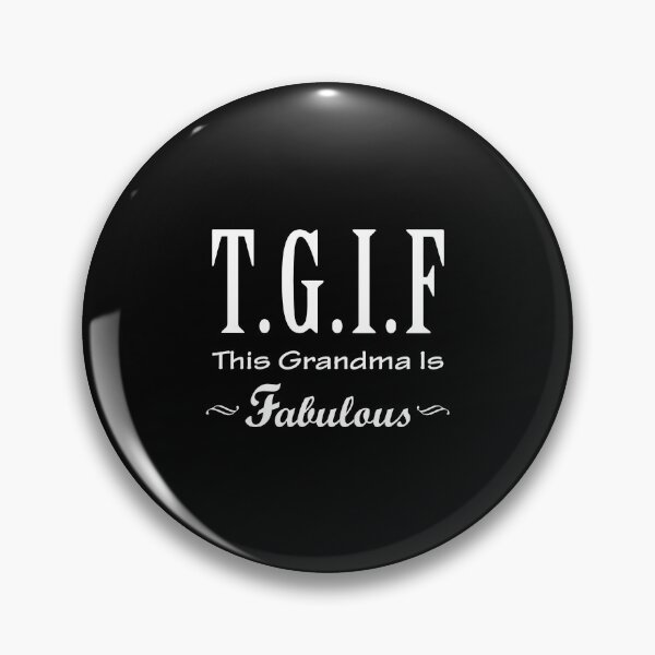 Item preview, Funny Mother'S Day Tgif This Grandma Is Fabulous Gift designed and sold by wymanlynna.