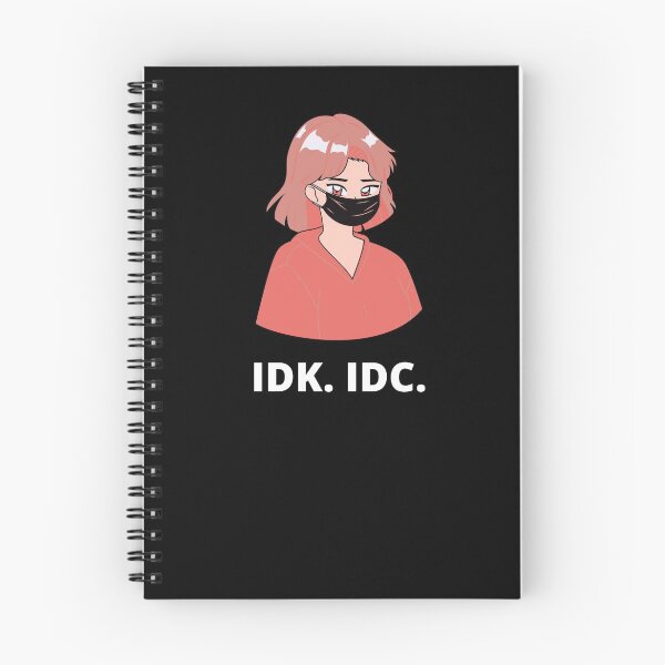 Item preview, Idk Idc Idgaf designed and sold by Kokumber Creations.