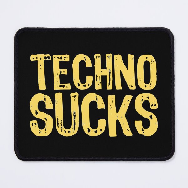 Item preview, Techno Sucks designed and sold by The "I Love Everything" Shop.