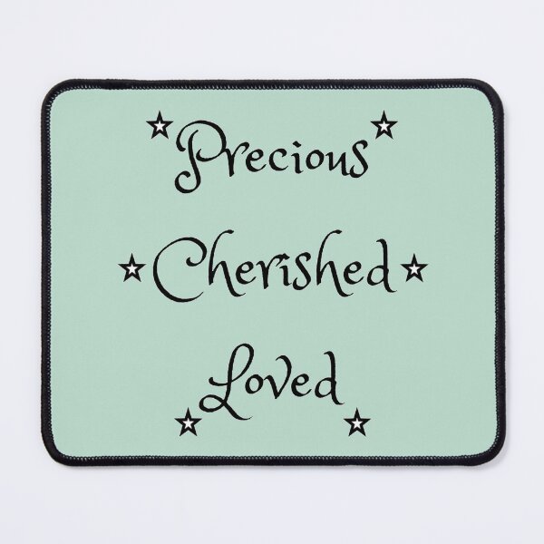 Item preview, Precious, Cherished and Loved designed and sold by TrulyRested.