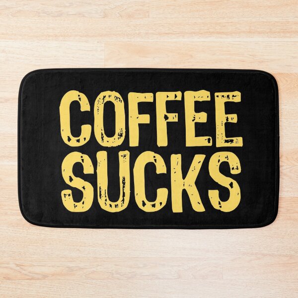 Item preview, Coffee Sucks designed and sold by The "I Love Everything" Shop.