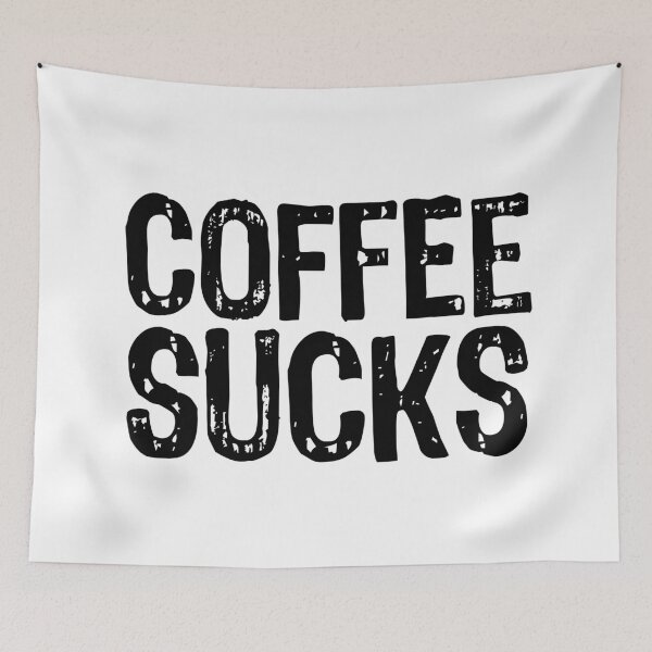Item preview, Coffee Sucks designed and sold by The "I Love Everything" Shop.