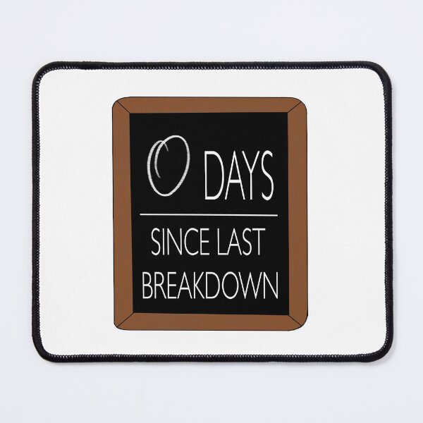 Item preview, Every day is a breakdown day. designed and sold by Princifer.