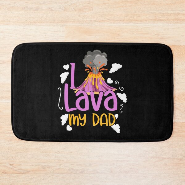 Item preview, I Lava My Dad Volcanology Lava Volcanic Ash Supervolcanoes designed and sold by Nessshirts.