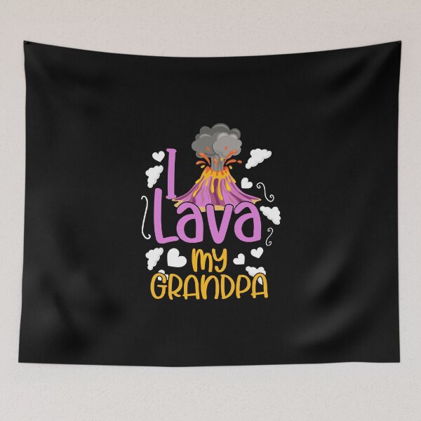 Item preview, I Lava My Grandpa Volcanology Supervolcanoes Lava Magma designed and sold by Nessshirts.