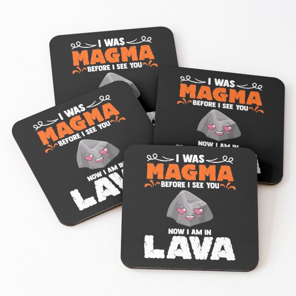 Item preview, I Was Magma Before I See You Now I Am In Lava Volcanology designed and sold by Nessshirts.