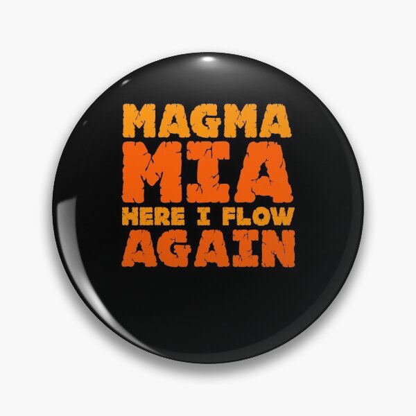 Item preview, Magma Mia Here I Flow Again Volcanology Supervolcanoes designed and sold by Nessshirts.