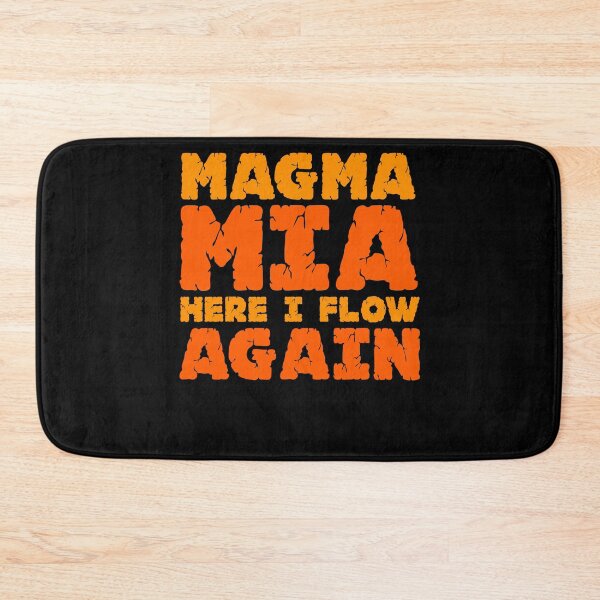 Item preview, Magma Mia Here I Flow Again Volcanology Supervolcanoes designed and sold by Nessshirts.