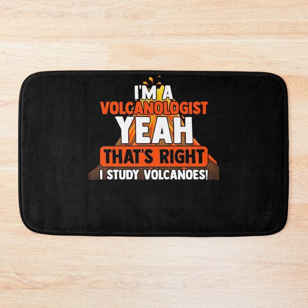 Item preview, I Am A Volcanologist Yeah That's Right I Study Volcanoes designed and sold by Nessshirts.
