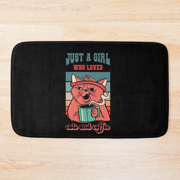 Item preview, Just A girl Who Loves Cats And Coffee designed and sold by Hema Thilakaratne.