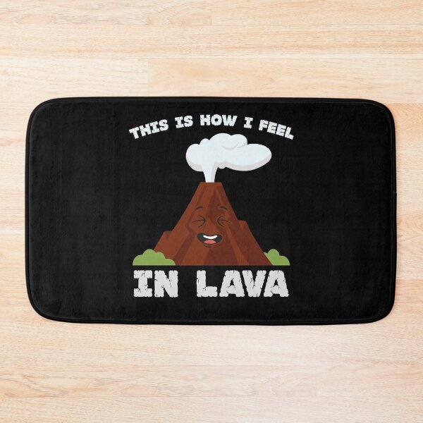 Item preview, This Is How I Feel In Lava Volcanic Ash Supervolcanoes designed and sold by Nessshirts.