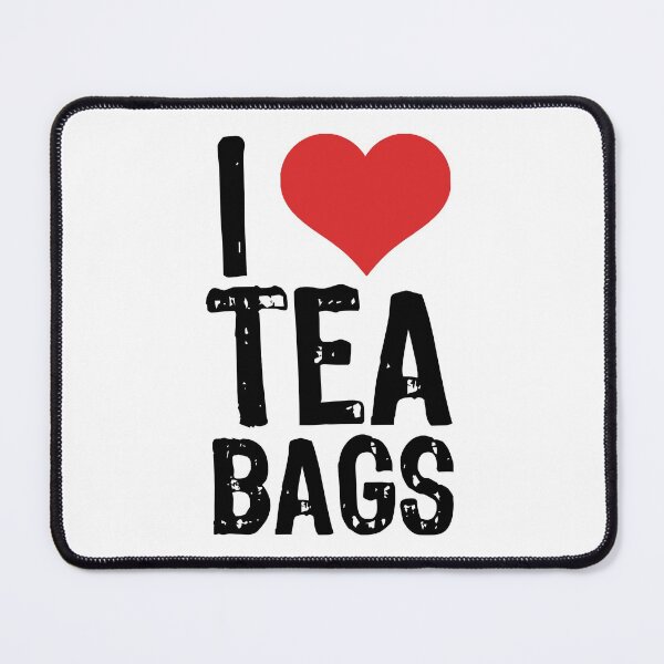 Item preview, I Love Tea Bags designed and sold by The "I Love Everything" Shop.