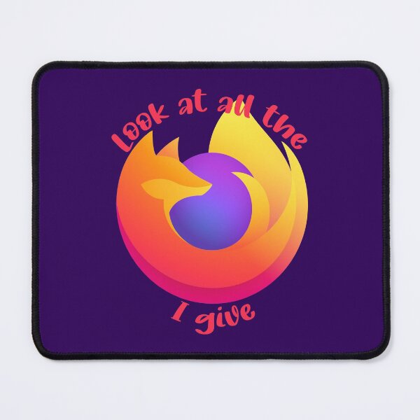 Item preview, Look at all the Firefox I give designed and sold by cdemi.
