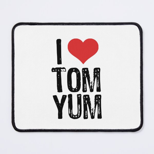 Item preview, I Love Tom Yum designed and sold by The "I Love Everything" Shop.