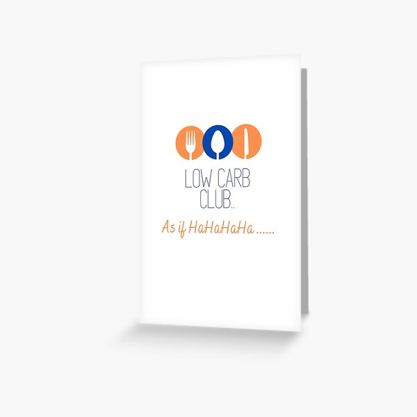 Low Carb Club Greeting Card