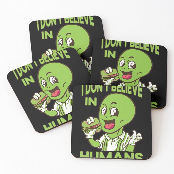 Item preview, I Don´t believe in humans,UFO designed and sold by Dandesin.