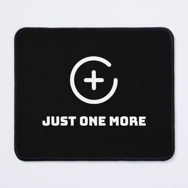 Item preview, Just One More designed and sold by RH-Store.