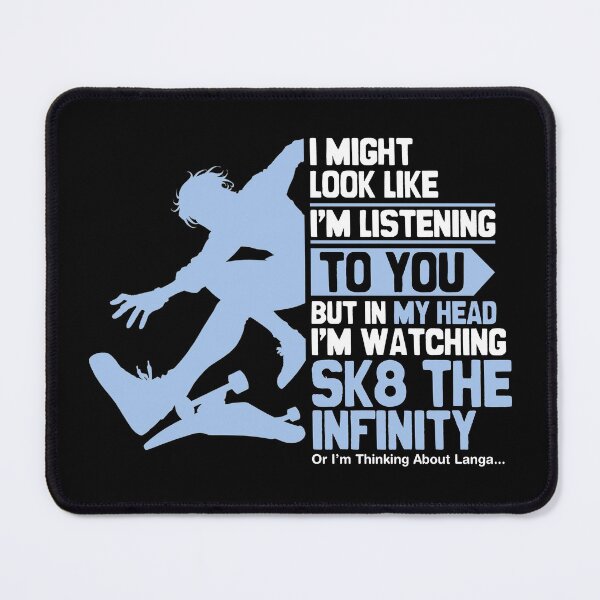 Item preview, I Might Look Like Im Listening To You - Im Watching Sk8TheInfinity designed and sold by The Shonen Spot.