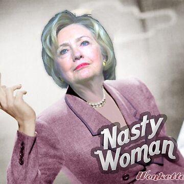 Artwork thumbnail, Nasty Woman by wonkette