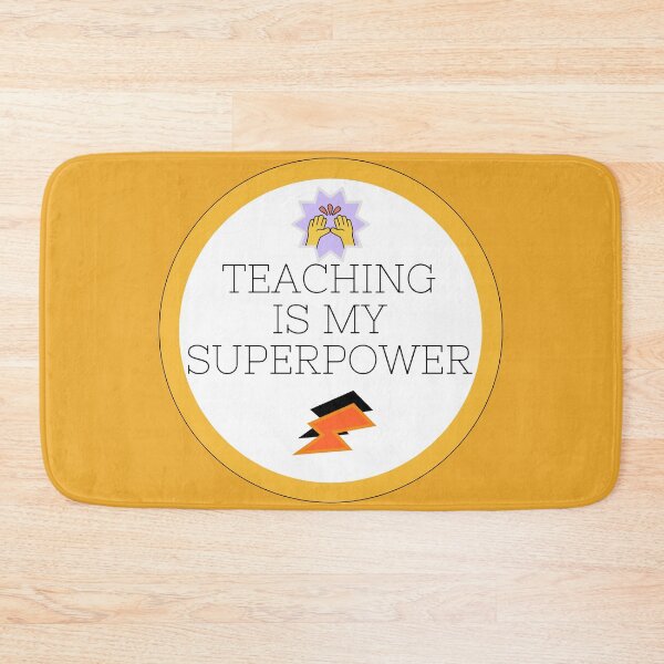 Item preview, Teaching Is My Superpower - Teacher designed and sold by SheetalMourya.
