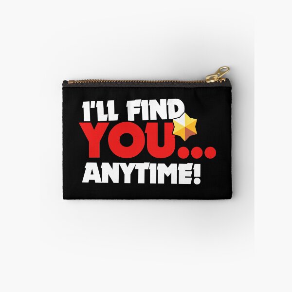 Item preview, I'll find you anytime! - Brawl Stars designed and sold by Store-Designify.