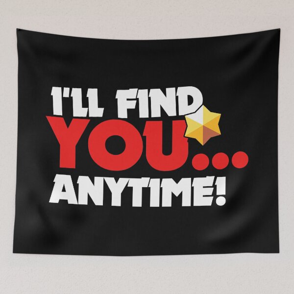 Item preview, I'll find you anytime! - Brawl Stars designed and sold by Store-Designify.