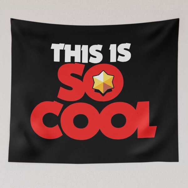 Item preview, This is so cool - Brawl Stars designed and sold by Store-Designify.