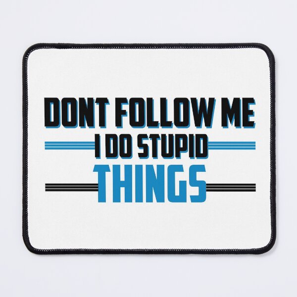Item preview, Don't Follow Me I Do Stupid Things Motocross designed and sold by ussastore.