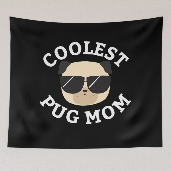 Item preview, Coolest Pug Mom Classic designed and sold by dunhamo.