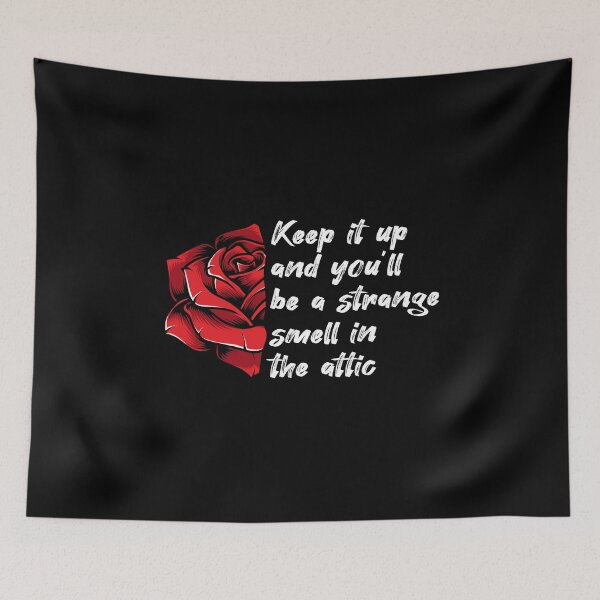Item preview, Keep it up and You'll be a Strange Smell in the Attic designed and sold by kindxinn.