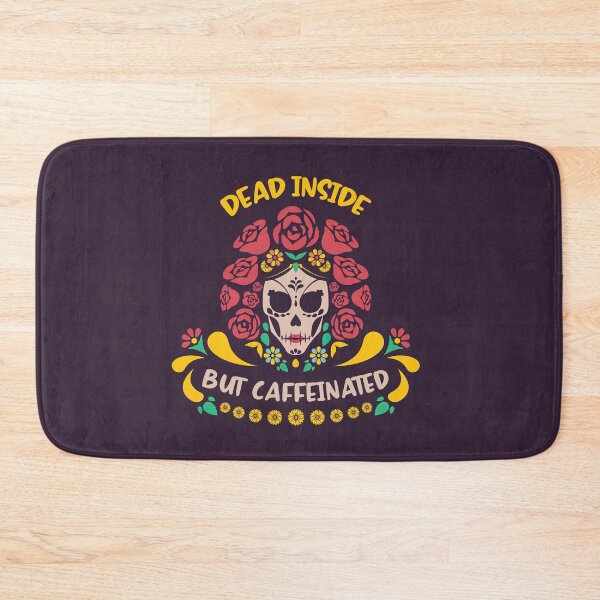 Item preview, Dead Inside But Caffeinated, Coffee lover, Coffee, Dead Inside But Caffeinated Design designed and sold by graphic-genie.