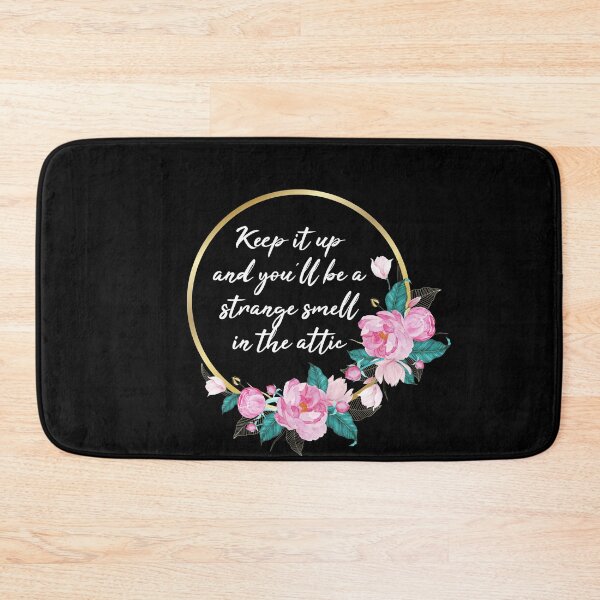 Item preview, Keep it up and You'll be a Strange Smell in the Attic designed and sold by kindxinn.
