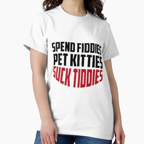 Artikel-Vorschau von Verbringen Sie Fiddies Pet Kitties Suck Tiddies, designt und verkauft von ussastore.