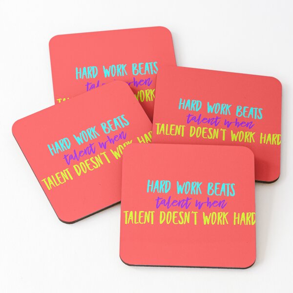 Item preview, Hard work beats talent when talent doesn’t work hard  designed and sold by WeGotThat.