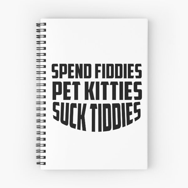 Item preview, Spend Fiddies Pet Kitties Suck Tiddies  designed and sold by ussastore.