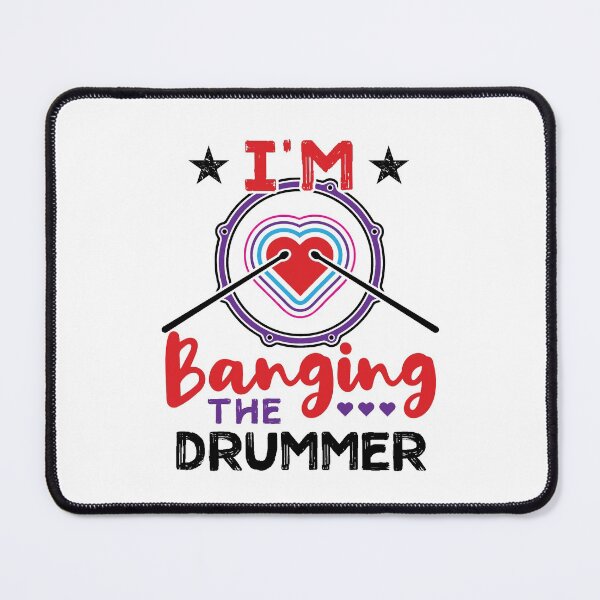 Item preview, I'm Banging the Drummer Funny Wife Girlfriend designed and sold by jaygo.