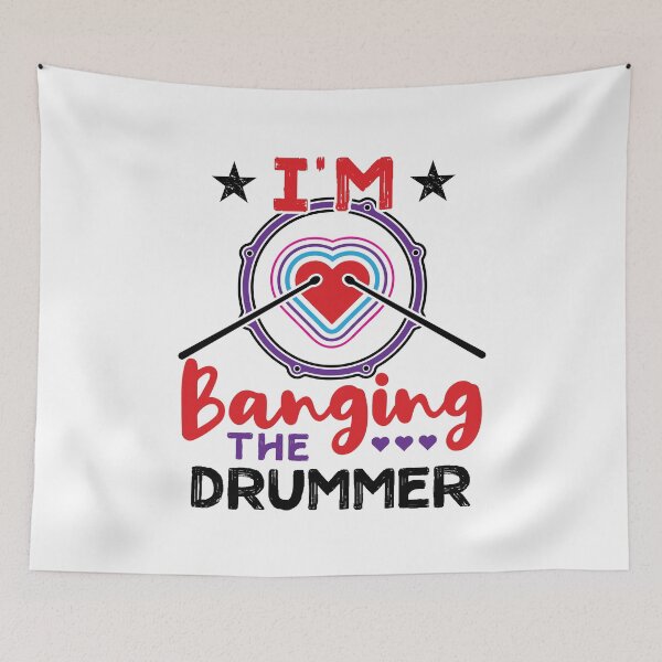 Item preview, I'm Banging the Drummer Funny Wife Girlfriend designed and sold by jaygo.