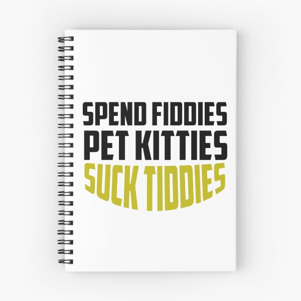 Item preview, Spend Fiddies Pet Kitties Suck Tiddies  designed and sold by ussastore.