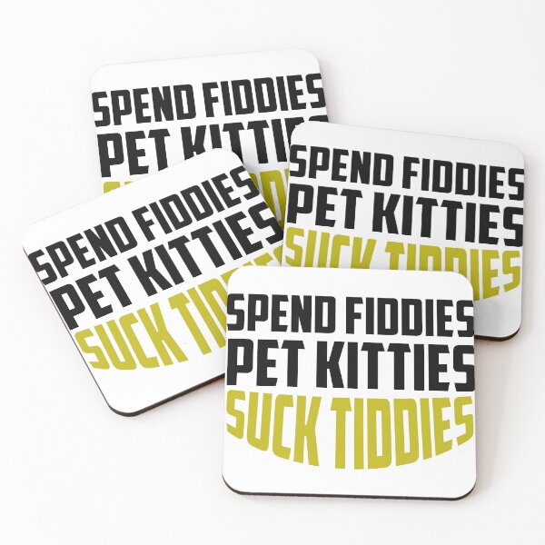 Item preview, Spend Fiddies Pet Kitties Suck Tiddies  designed and sold by ussastore.