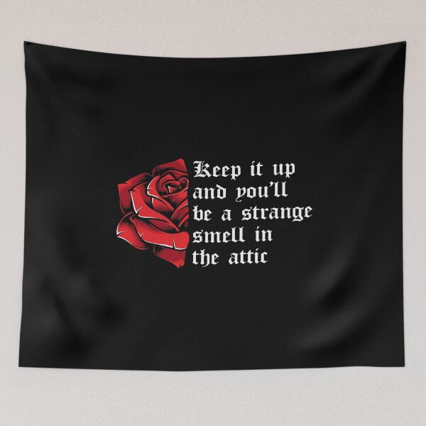 Item preview, Keep it up and You'll be a Strange Smell in the Attic designed and sold by kindxinn.