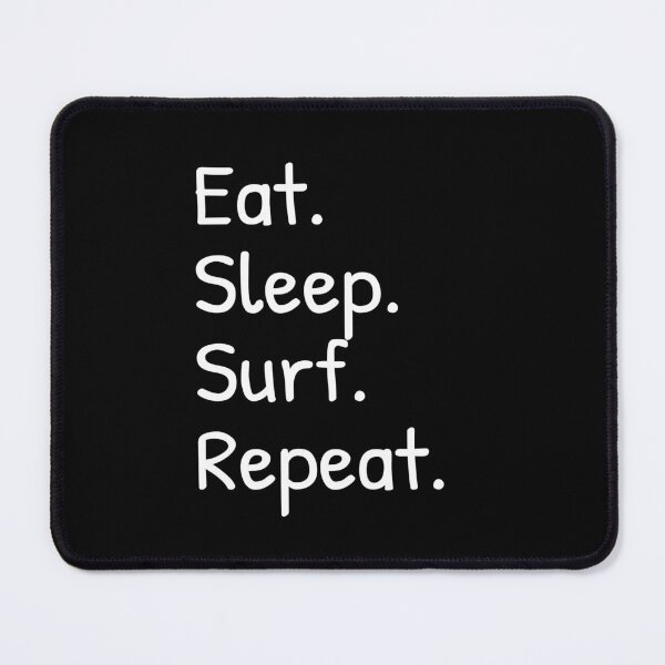 Item preview, Eat Sleep Surf Repeat Funny  designed and sold by Islanr.